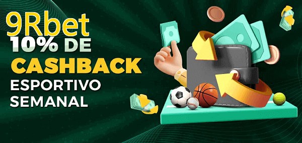 10% de bônus de cashback na 9Rbet